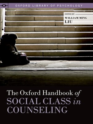 cover image of The Oxford Handbook of Social Class in Counseling